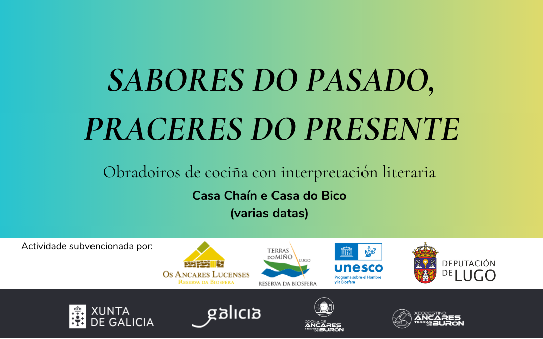 ‘Sabores do pasado, praceres do presente’, unha serie de obradoiros de cociña no territorio que combinan literatura con gastronomía